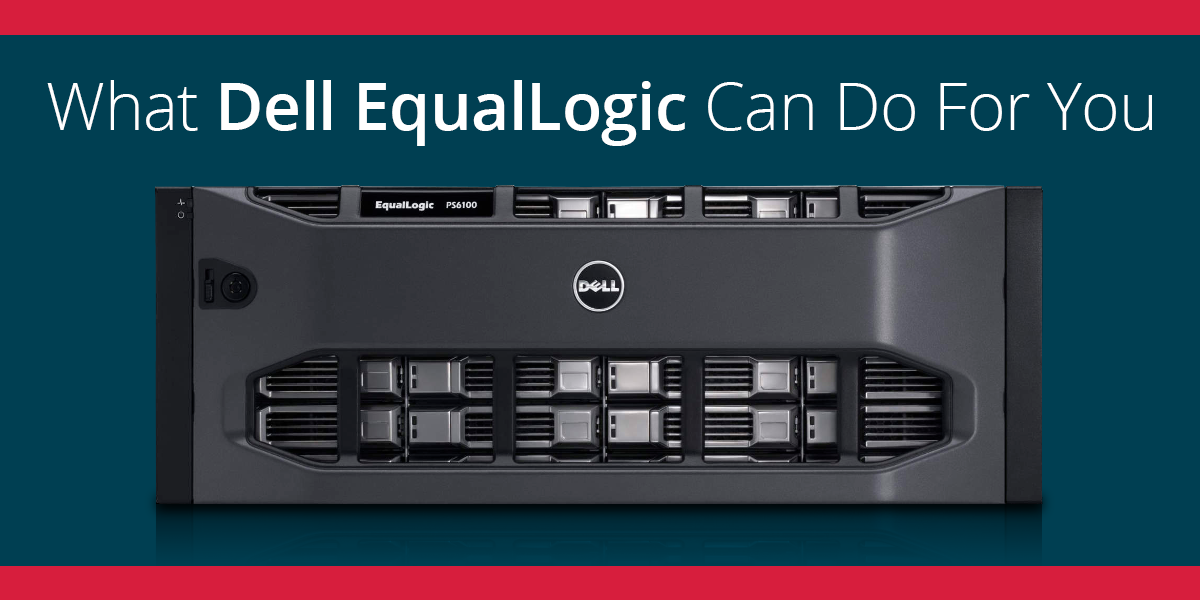The Benefits of Dell EqualLogic SAN Storage