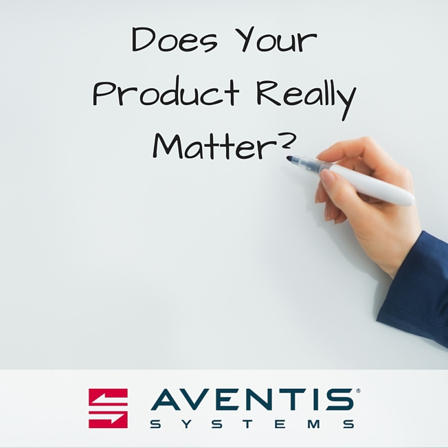 Does Your Product Really Matter?